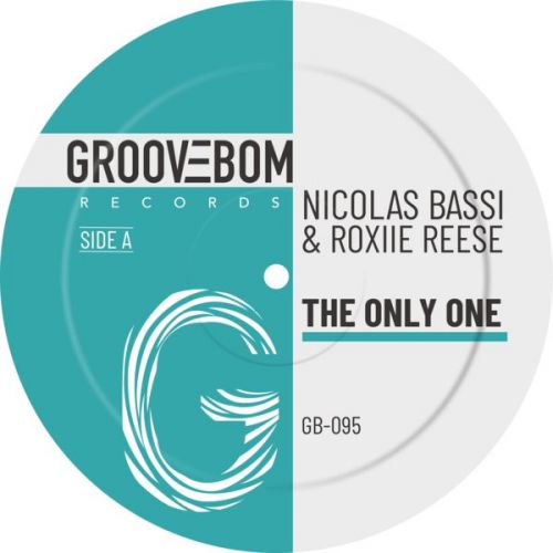 Nicolas Bassi & Roxiie Reese - The Only One (Original Mix) [2023]