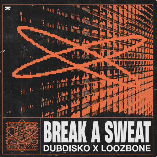 Dubdisko x Loozbone - Break & Sweat (Extended Mix) [2024]
