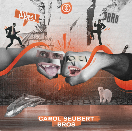 Carol Seubert - Bros (Extended Mix) [2024]