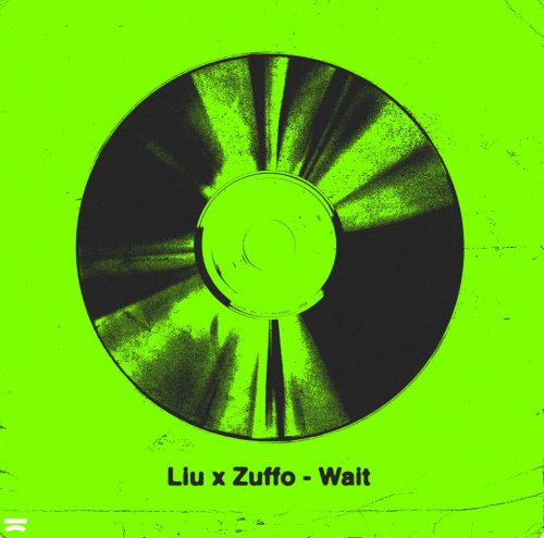 Liu, Zuffo - Wait (Extended Mix) [2024]