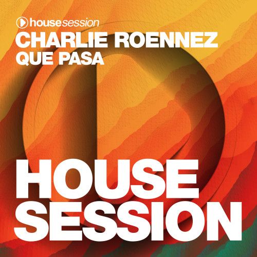 Charlie Roennez - Que Pasa (Extended Mix) [2024]