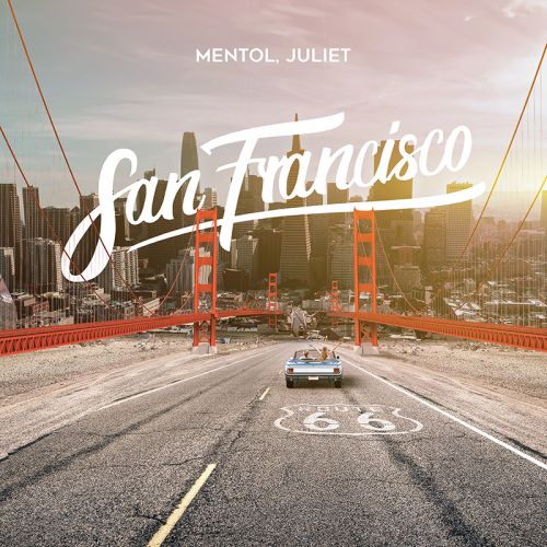 Mentol, Juliet - San Francisco [2024]