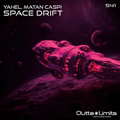 Yahel & Matan Caspi - Space Drift (Original Mix).mp3