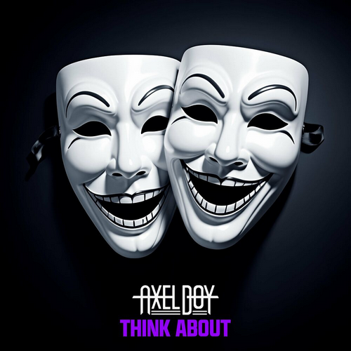 Axel Boy - Think About [2024]