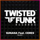 Sunana feat. Ceres - Music (Original Mix) [2024]