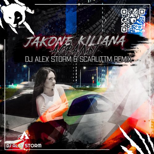 Jakone, Kiliana -  (DJ Alex Storm & Scarlittm Remix) [2024]