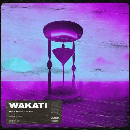 Hackatone & Idd Aziz - Wakati (Extended Mix) [2024]