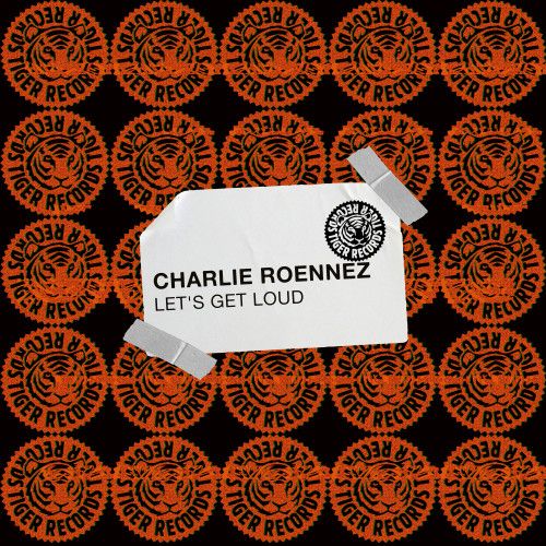 Charlie Roennez - Let's Get Loud (Extended Mix) [2024]
