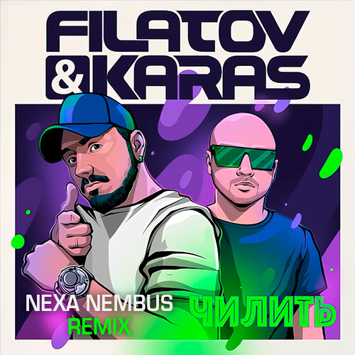 Filatov & Karas -  (Nexa Nembus Remix) [2024]
