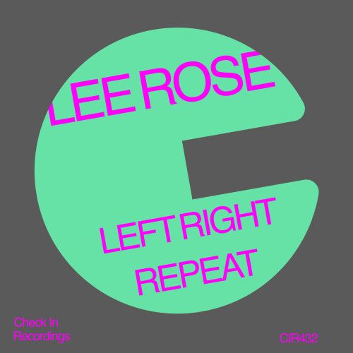 Lee Rose - Left Right Repeat (Extended Mix) [2024]