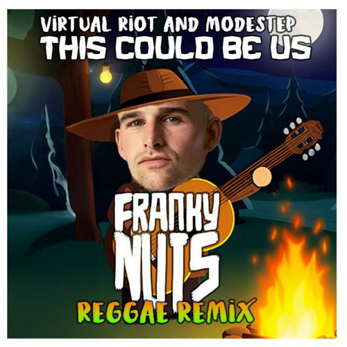 Virtual Riot & Modestep - This Could Be Us (Franky Nuts Reggae Remix) [2024]