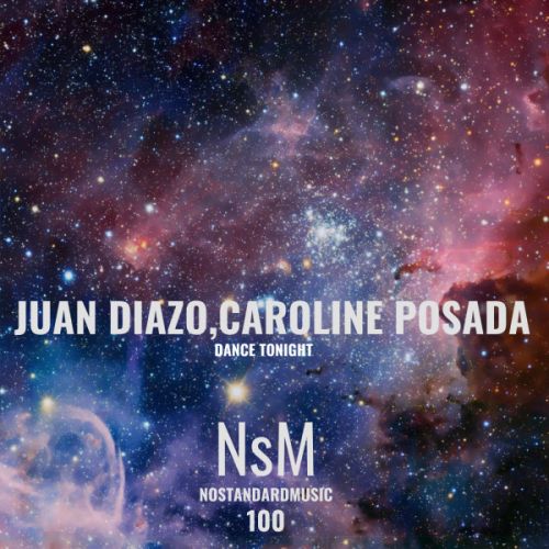 Juan Diazo, Caroline Posada - Dance Tonight (Original Mix) [2024]