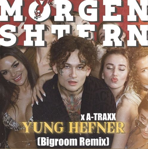 Morgenshtern x A-Traxx - Yung Hefner (Bigroom Remix) [2024]
