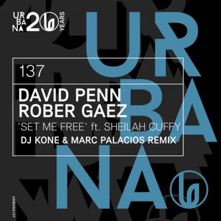 David Penn & Rober Gaez Ft. Sheylah Cuffy - Set Me Free (DJ Kone & Marc Palacios Remix) [2024]
