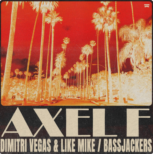 Dimitri Vegas & Like Mike, Bassjackers - Axel F (Extended Mix) [2024]