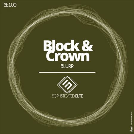 Block & Crown  Blurr (Original Mix) [2024]