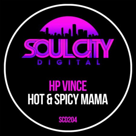 Hp Vince  Hot & Spicy Mama (Original Mix) [2023]
