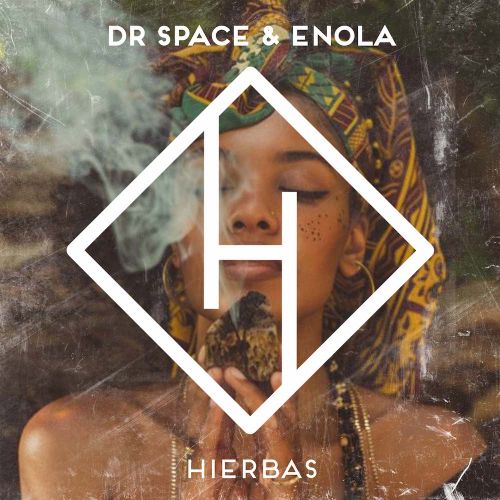 Dr. Space, Enola - Hierbas (Extended Mix) [2024]