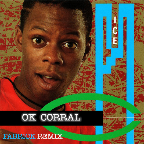 Ice MC - Ok Corral (Fabrick Remix) [2024]