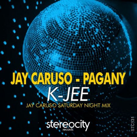 Jay Caruso & Pagany  K-Jee (Jay Caruso Saturday Night Mix) [2024]