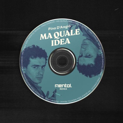 Pino D'Angiò - Ma Quale Idea (Mentol Remix) [2024]