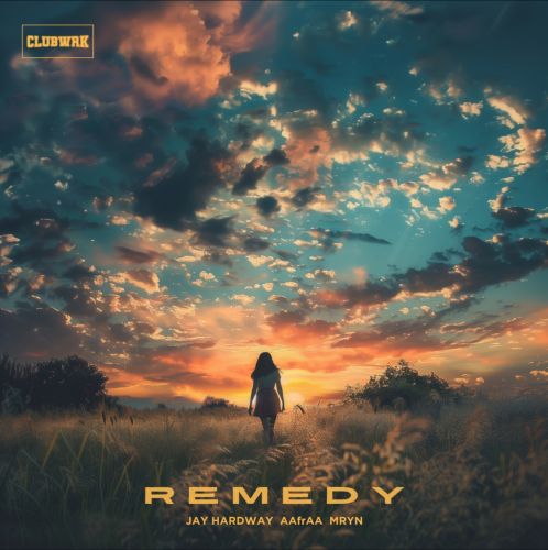 Jay Hardway, Aafraa, Maryn - Remedy (Extended Mix) [2024]