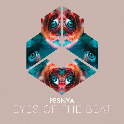 Pesnya - Eyes Of The Beat (Extended Mix) [2024]