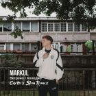 Markul -  /  (Corto x Slim Remix) [2024]