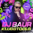 DJ Baur - Klubbtools 40 [2024]