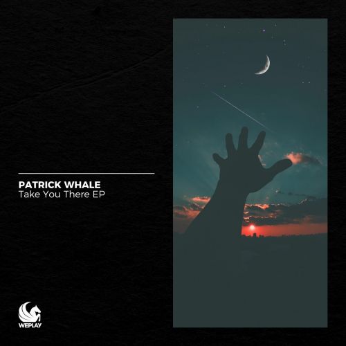 Patrick Whale - Take You There; Lambo (Extended Mix's) [2024]