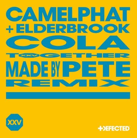 Camelphat & Elderbrook  Cola (Made By Pete Extended Remix) [2024]