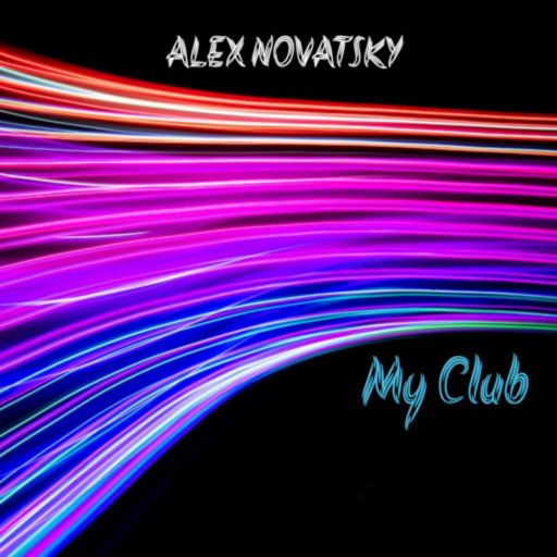 Alex Novatsky - My Club [2024]