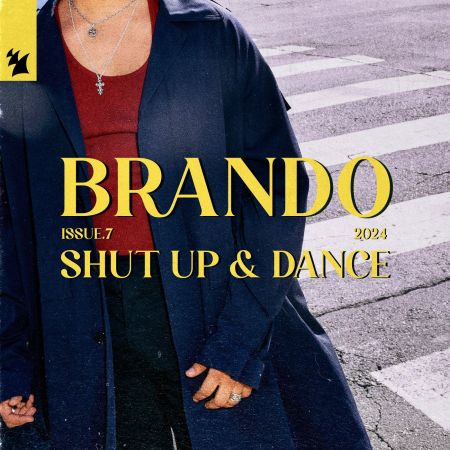 Brando - Shut Up & Dance (Extended Mix) [2024]