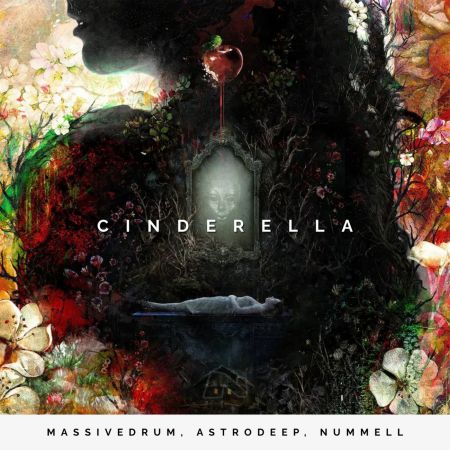 Massivedrum, Astrodeep & Nummell - Cinderella (Club Mix) [2024]