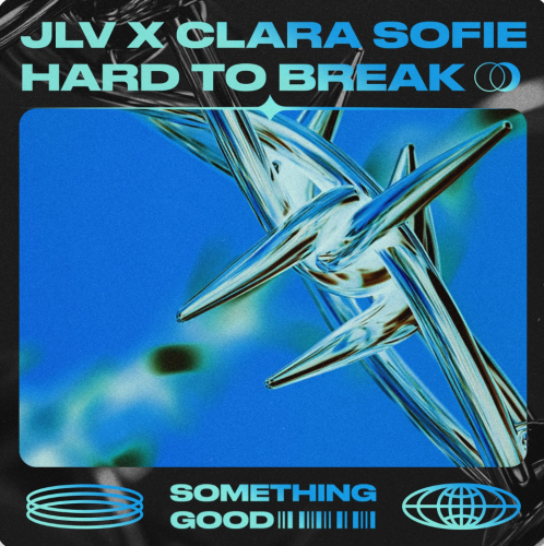 Jlv x Clara Sofie - Hard To Break (Extended Mix) [2024]