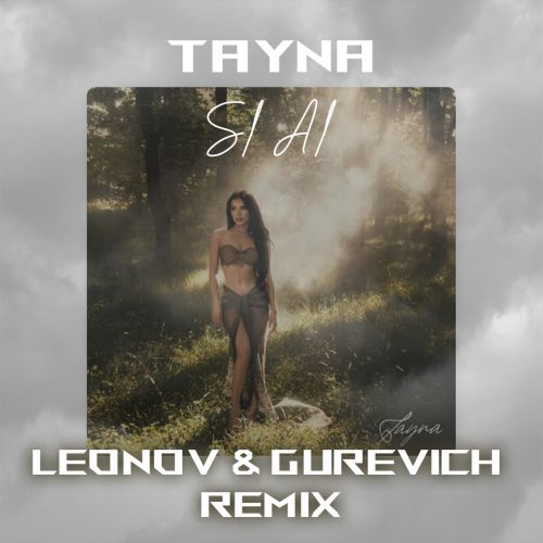 Tayna - Si Ai ( Leonov & Gurevich Afro Remix Extended  2).mp3