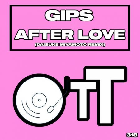 Gips  After Love (Daisuke Miyamoto Remix) [2024]