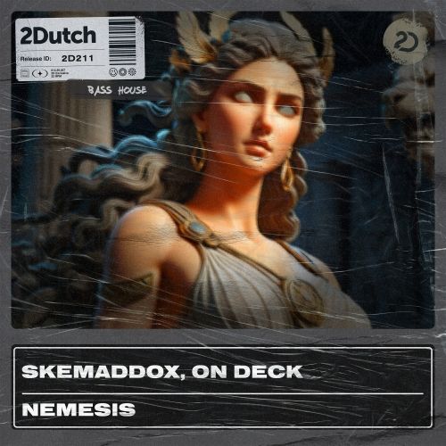 Skemaddox & On Deck - Nemesis (Extended Mix) [2024]