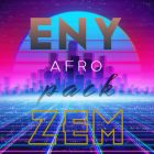 Eny & Zem - Afro Pack [2024]