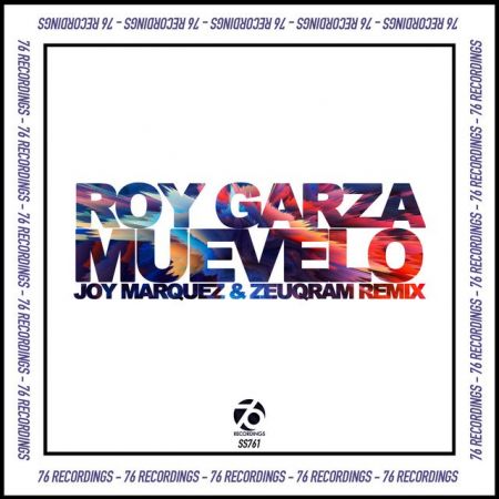 Roy Garza  Muevelo (Joy Marquez & Zeuqram Remix); Gory & Liz Verastegui  Rompelo (Joy Marquez & Zeuqram Remix) [2024]