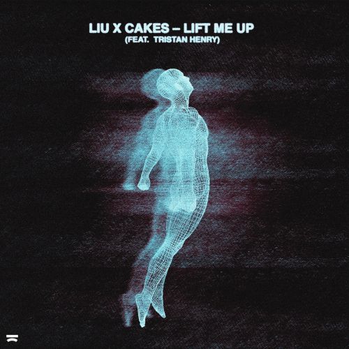 Liu, Cakes (Feat. Tristan Henry) - Lift Me Up (Extended Mix) [2024]