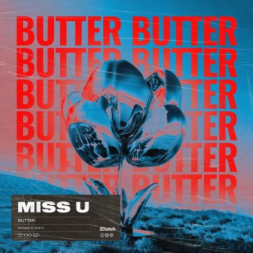 Butter - Miss U (Extended Mix) [2024]