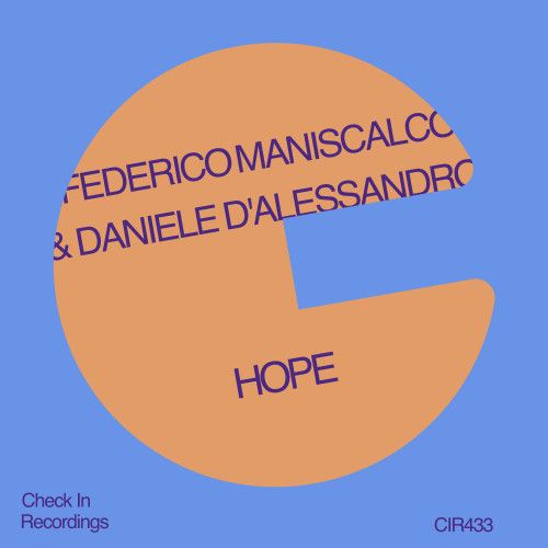 Federico Maniscalco, Daniele D'alessandro - Hope (More Hope; Extended Mix's) [2024]