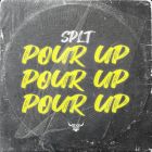 Splt - Pour Up (Extended Mix) [2024]