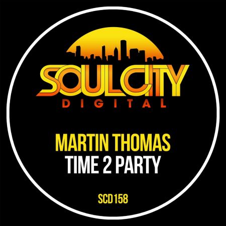 Martin Thomas - Time 2 Party (Original Mix) [2022]