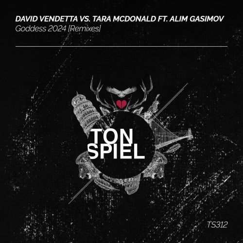 David Vendetta Vs.Tara Mcdonald Ft. Alim Gasimov - Goddess 2024 (David Vendetta & Victoric Leroy; Wnoise Cosa Nostra Extended Mix's) [2024]