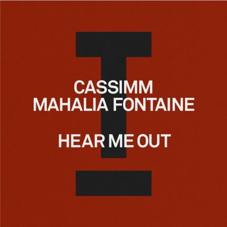 Cassimm & Mahalia Fontaine - Hear Me Out (Extended Mix) [2024]