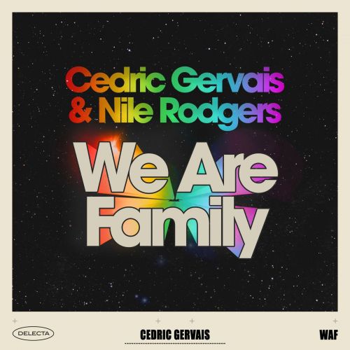 Cedric Gervais x Nile Rodgers - We Are Family (Extended Mix) [2024]