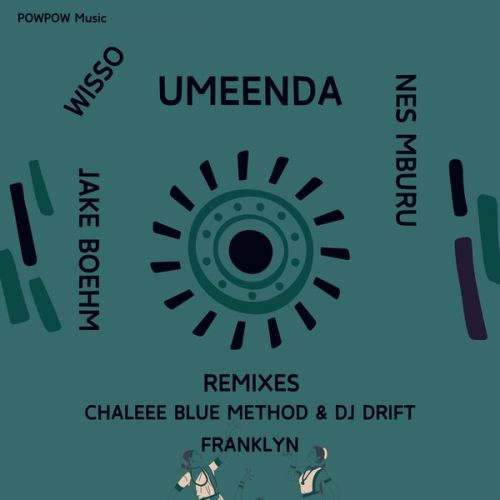 Wisso & Jake Boehm Feat. Nes Mburu - Umeenda (DJ rift Franklyn Remix) [2024]