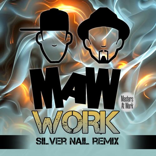 Masters At Work  Work (Silver Nail Remix) Radio.mp3